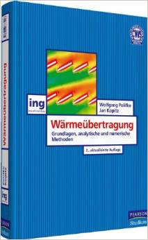 Wärmeübertragung: Grundlagen, analytische und numerische Methoden