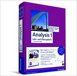 Analysis 1: Mathematik für Naturwissenschaftler und Ingenieure inkl. E-Learning MyMathLab Deutsche Version und E-Text