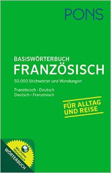 PONS Basiswörterbuch Französisch: Französisch - Deutsch / Deutsch - Französisch. Mit Online-Wörterbuch.: Mit Online-Wörterbuch. Französisch-Deutsch / Deutsch-Französisch