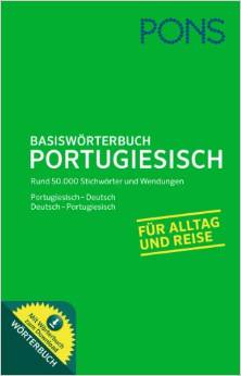 PONS Basiswörterbuch Portugiesisch: Portugiesisch - Deutsch / Deutsch - Griechisch. Mit Online-Wörterbuch.: Mit Online-Wörterbuch. Portugiesisch-Deutsch / Deutsch-Portugiesisch