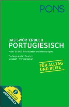 PONS Basiswörterbuch Portugiesisch: Portugiesisch - Deutsch / Deutsch - Griechisch. Mit Online-Wörterbuch.: Mit Online-Wörterbuch. Portugiesisch-Deutsch / Deutsch-Portugiesisch