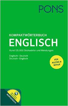 PONS Kompaktwörterbuch Englisch: Englisch - Deutsch / Deutsch - Englisch. Mit Online-Wörterbuch.: Englisch-Deutsch / Deutsch Englisch. Mit Online-Wörterbuch