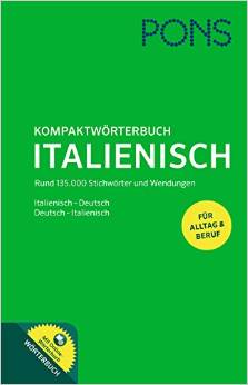 PONS Kompaktwörterbuch Italienisch: Italienisch - Deutsch / Deutsch - Italienisch. Mit Online-Wörterbuch.: Italienisch-Deutsch / Deutsch-Italienisch. Mit Online-Wörterbuch