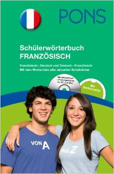 PONS Schülerwörterbuch Französisch: Französisch-Deutsch und Deutsch-Französisch. Mit dem Wortschatz aller aktuellen Schulbücher.