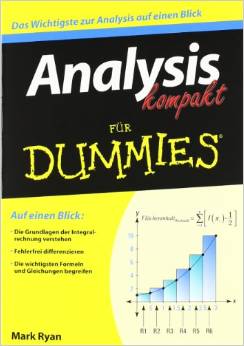 Analysis kompakt für Dummies