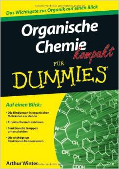 Organische Chemie kompakt für Dummies