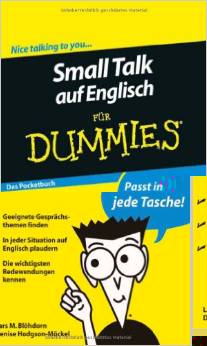 Small Talk Englisch für Dummies Das Pocketbuch