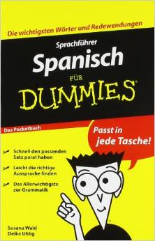 Sprachführer Spanisch für Dummies Das Pocketbuch