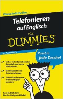 Telefonieren Englisch für Dummies Das Pocketbuch