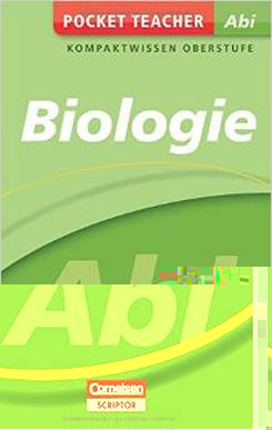 Pocket Teacher Abi Biologie: Kompaktwissen Oberstufe