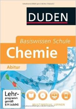 Basiswissen Schule Chemie Abitur: 11. Klasse bis Abitur