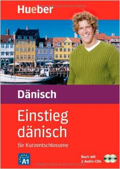 Einstieg dänisch: für Kurzentschlossene / Paket: Buch + 2 Audio-CDs