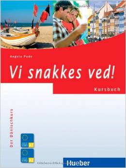 Vi snakkes ved!: Der Dänischkurs / Kursbuch