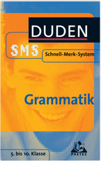 Duden Schnell-Merk-System - Grammatik 5. bis 10. Klasse