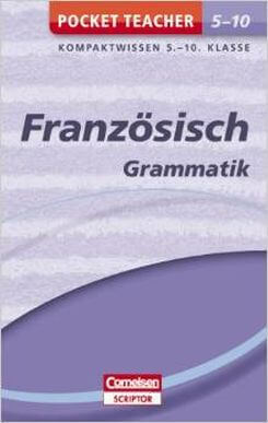 Pocket Teacher Französisch Grammatik: Kompaktwissen 5.-10. Klasse