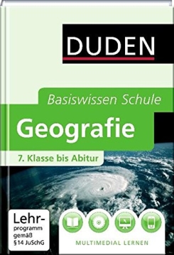 Basiswissen Schule. Geografie: 7. Klasse bis Abitur