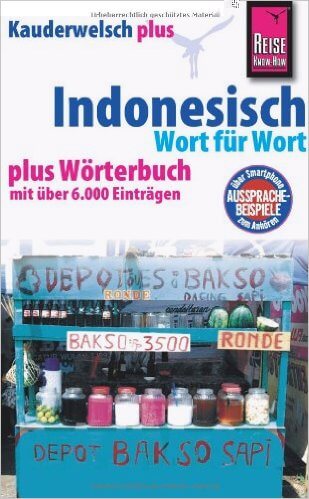 Reise Know-How Kauderwelsch Indonesisch - Wort für Wort: Kauderwelsch-Sprachführer Band 1