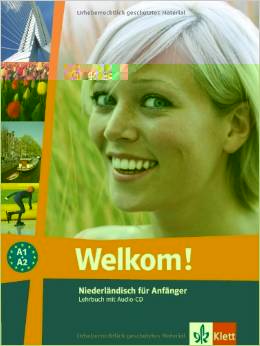 Welkom! Niederländisch für Anfänger / Lehrbuch mit Audio-CD