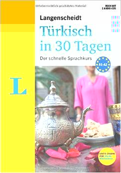 Langenscheidt Türkisch in 30 Tagen - Set mit Buch, 2 Audio-CDs und Gratis-Zugang zum Online-Wörterbuch: Der schnelle Sprachkurs